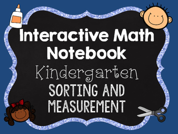 Preview of Interactive Math Notebooks - Kindergarten - Sorting and Measurement