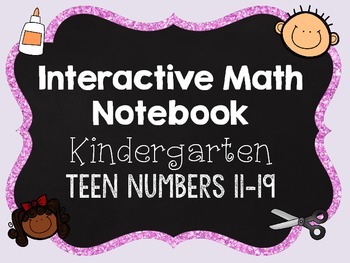 Preview of Interactive Math Notebooks - Kindergarten - Teen Numbers 11-19