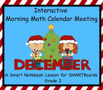 Preview of Interactive Morning Math Calendar Meeting SMARTBoard for December Common Core