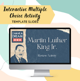 Interactive Multiple Choice Activity: MLK Learn and Review