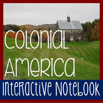 Preview of Interactive Notebook: 13 AMERICAN COLONIES-Colonial America w/ Reading Passages!