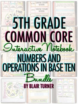 Preview of Interactive Notebook: 5th Grade CCSS Numbers and Operations in Base Ten BUNDLE