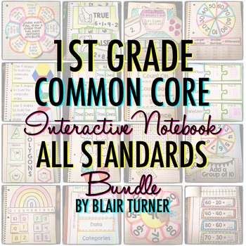 Preview of Math Interactive Notebook: 1ST GRADE COMMON CORE BUNDLE