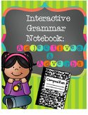 Interactive Notebook: Adjectives and Adverbs