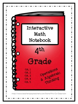 Preview of Interactive Notebook / Journal -  Algebra  & Operations (OA) (4th Grade)