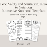 Interactive Notebook - Safety & Sanitation + Intro to Foods