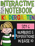 Interactive Notebook Set 6:  Kindergarten Numbers and Oper