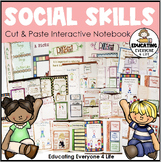 Social Skills Interactive Student Notebook - SEL Activities