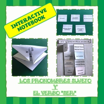 Preview of Interactive Notebook Subject pronouns/the verb Ser/Pronombres Sujeto/verbo Ser