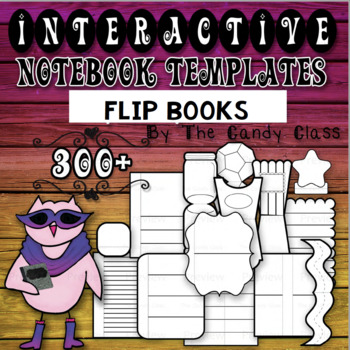 Preview of Interactive Notebook Templates 300+ Flip Books Graphic Organizers