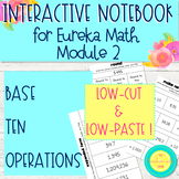 Interactive Notebook: for Eureka Math Mod. 2