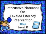 Interactive Notebook Leveled Literacy Intervention LLI Blu