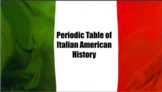 Interactive Periodic Table of Italian American Heritage (October)