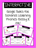 Interactive Phonics: Bossy R /or/ Google Slides Activity