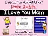 Interactive Pocket Chart {Poem Builder} - I Love You, Mom