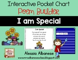 Interactive Pocket Chart {Poem Builder} - I am Special