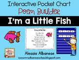 Interactive Pocket Chart {Poem Builder} - I'm a Little Fish