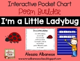 Interactive Pocket Chart {Poem Builder} - I'm a Little Ladybug