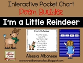 Interactive Pocket Chart {Poem Builder} - I'm a Little Reindeer