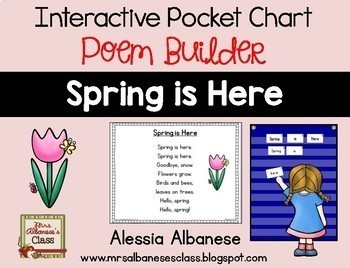 Interactive Pocket Chart {Poem Builder} - Spring is Here by Alessia ...