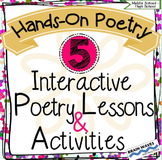 Hands-On Poetry Writing:  5 Interactive Poetry Writing Les