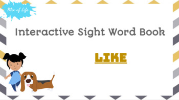 Preview of Interactive Read Along Sight Word Book: Like