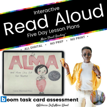 Preview of Interactive Read Aloud Lesson Plans Boom Card™ Alma and How She Got Her Name