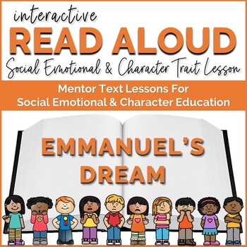 Preview of Interactive Read Aloud Lesson for Social Emotional Learning Emmanuel's Dream
