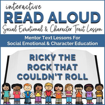 Preview of Interactive Read Aloud Lessons for Social Emotional Learning Ricky, the Rock