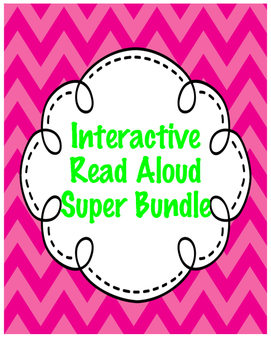 Interactive Read Aloud Super Bundle! by Toolkit For ...