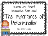 Interactive Read Aloud: The Importance of Determination