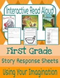 Interactive Read-Aloud: Using Your Imagination Texts (Firs