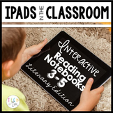 Distance Learning iPad Interactive Notebooks: 3-5 Literary