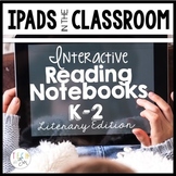 Distance Learning iPad Interactive Notebooks: K-2 Literary
