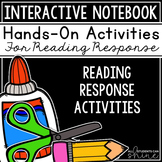 Interactive Notebook - Reading Response Activities
