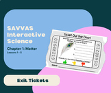 Interactive Science: Ch 1 Exit Tickets