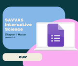 Interactive Science: Ch 1 Lesson 1-4 Quizzes