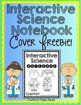 Preview of Interactive Science Notebook Cover- Freebie!