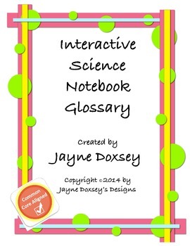 Preview of Interactive Science Notebook Glossary