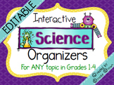 Interactive Science Organizers for ANY Topic {EDITABLE}