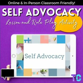 Preview of Interactive Self Advocacy Lesson - Perfect for Social Emotional Learning ( SEL )