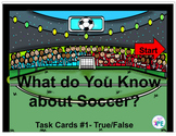 Interactive Soccer Task Cards #1 - What do you Know About 