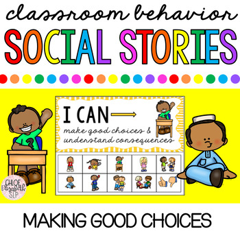 Interactive Social Stories - Choices! by Chloe Elizabeth SLP | TPT