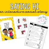 Interactive Social Story - Saying Hi (+BOOM Cards)