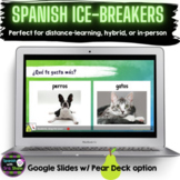 Interactive Spanish Ice Breakers: Google Slides Pear Deck.