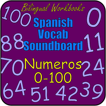 Preview of Interactive Spanish Vocab Numbers 0-100 Soundboards - Audio Learning Tool
