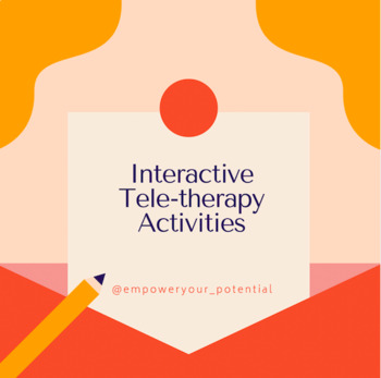 Preview of Interactive Tele-therapy Activities