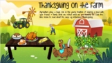 Interactive Thanksgiving on the Farm (Farm & Worksheet)