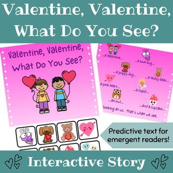 Preview of Interactive Valentine's Day Story | Valentine, Valentine, What Do You See?