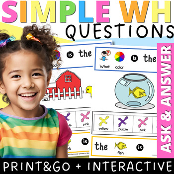 Preview of WH Questions Speech Therapy & Special Education with Visuals AAC Print & Go